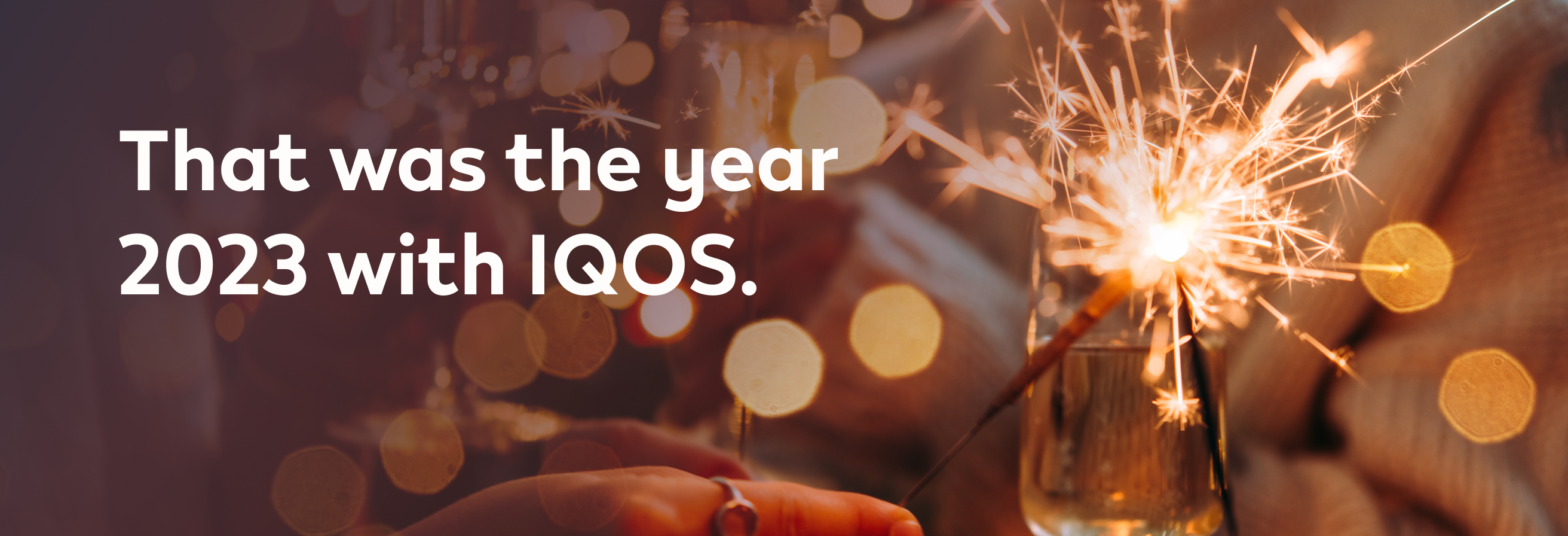 Your Yearly Highlights with IQOS 